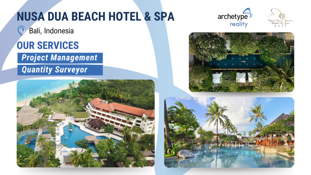 Nusa Dua Beach Hotel & Spa Renovation Project in Bali with Archetype Indonesia