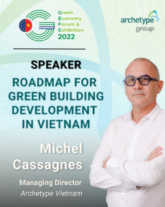 Michel Cassagnes will be a penllist at Green Economy Forum & Exhibition