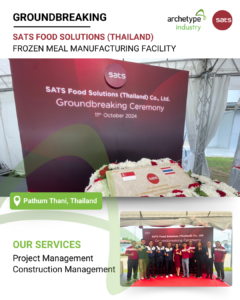 Ground Breaking of SATS Food Solutions Manufacturing Facility, archetype industry