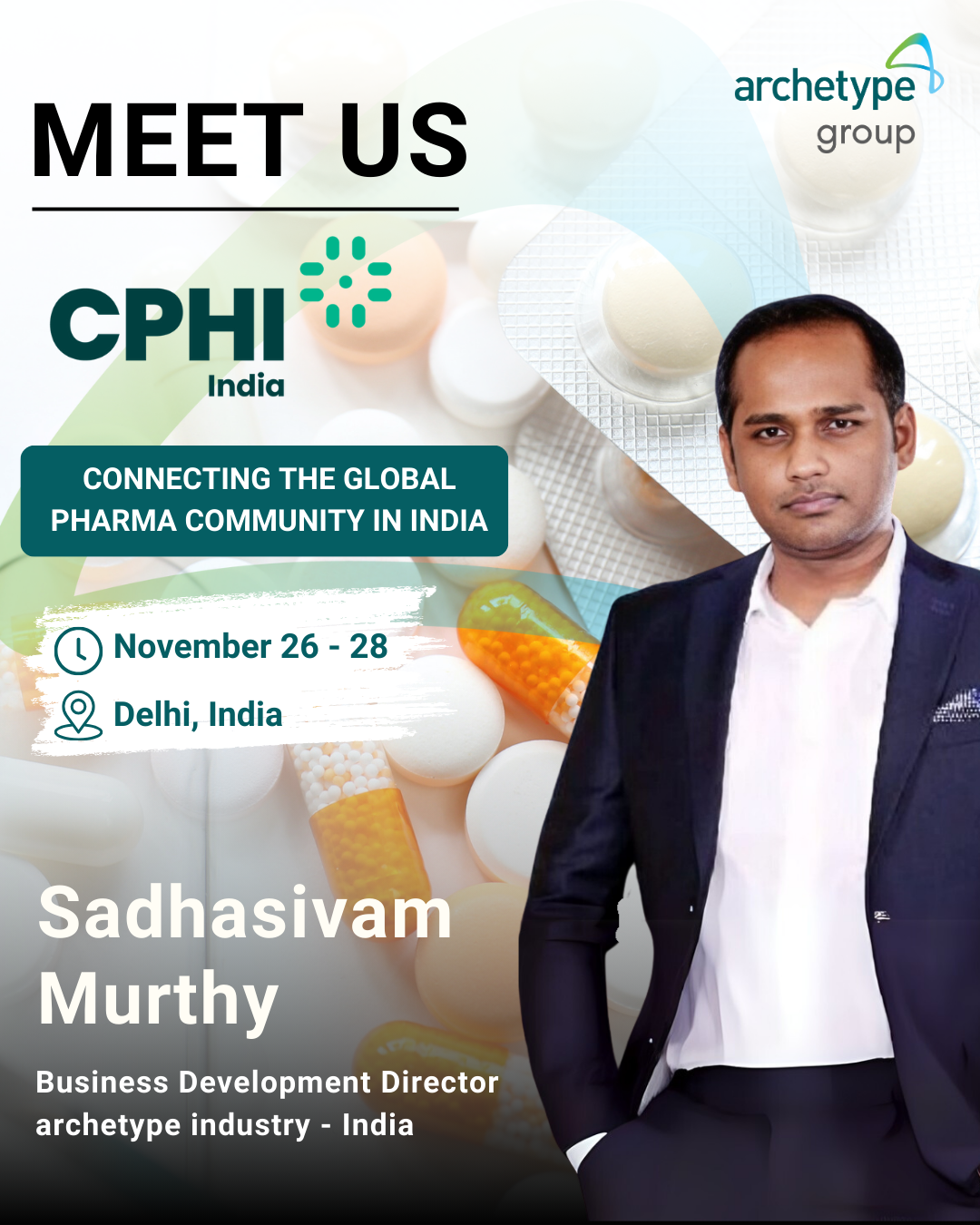 poster visual of Sadhasivam Murthy to Represent Archetype Industry at CPHI & PMEC India 2024