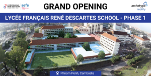 Grand Opening of Lycée Français René Descartes in Cambodia