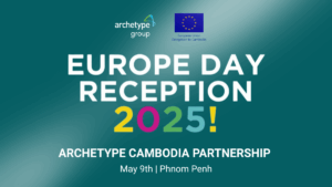 Archetype Cambodia Proud Partner of Europe Day 2025 in Phnom Penh