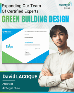 avid Lacoque, Architect at Archetype China, has officially become an EDGE Expert!