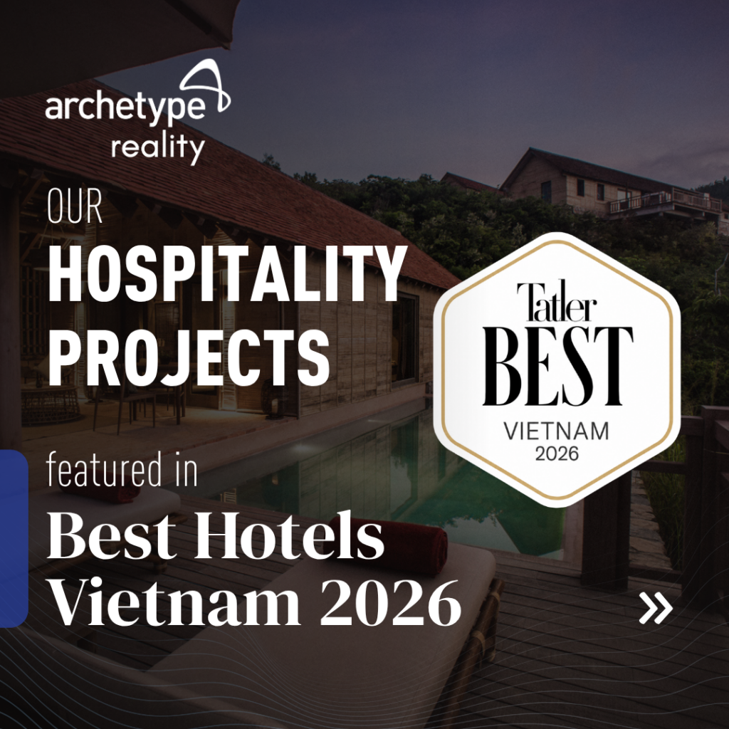 Our hospitality projects have been featured in Tatler Best of Vietnam 2026’s Best 20 Hotels list