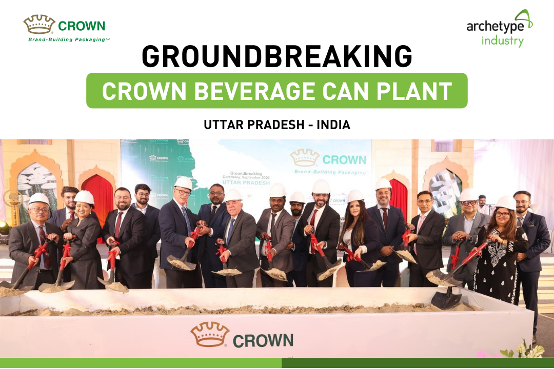 Crown Holdings breaks ground on its first beverage can facility in Uttar Pradesh, India, with archetype industry providing Engineering and Project Management services. Crown Holdings breaks ground on its first beverage can facility in Uttar Pradesh, India, with archetype industry providing Engineering and Project Management services.