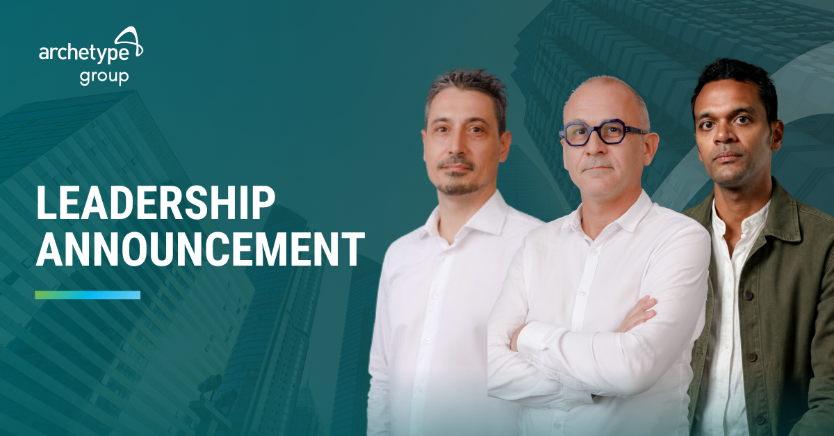 Archetype Group: New Governance and Leadership Appointments Archetype Group: New Governance and Leadership Appointments